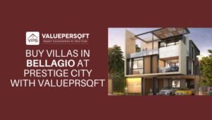 Buy Villas In Bellagio At Prestige City With Valueprsqft